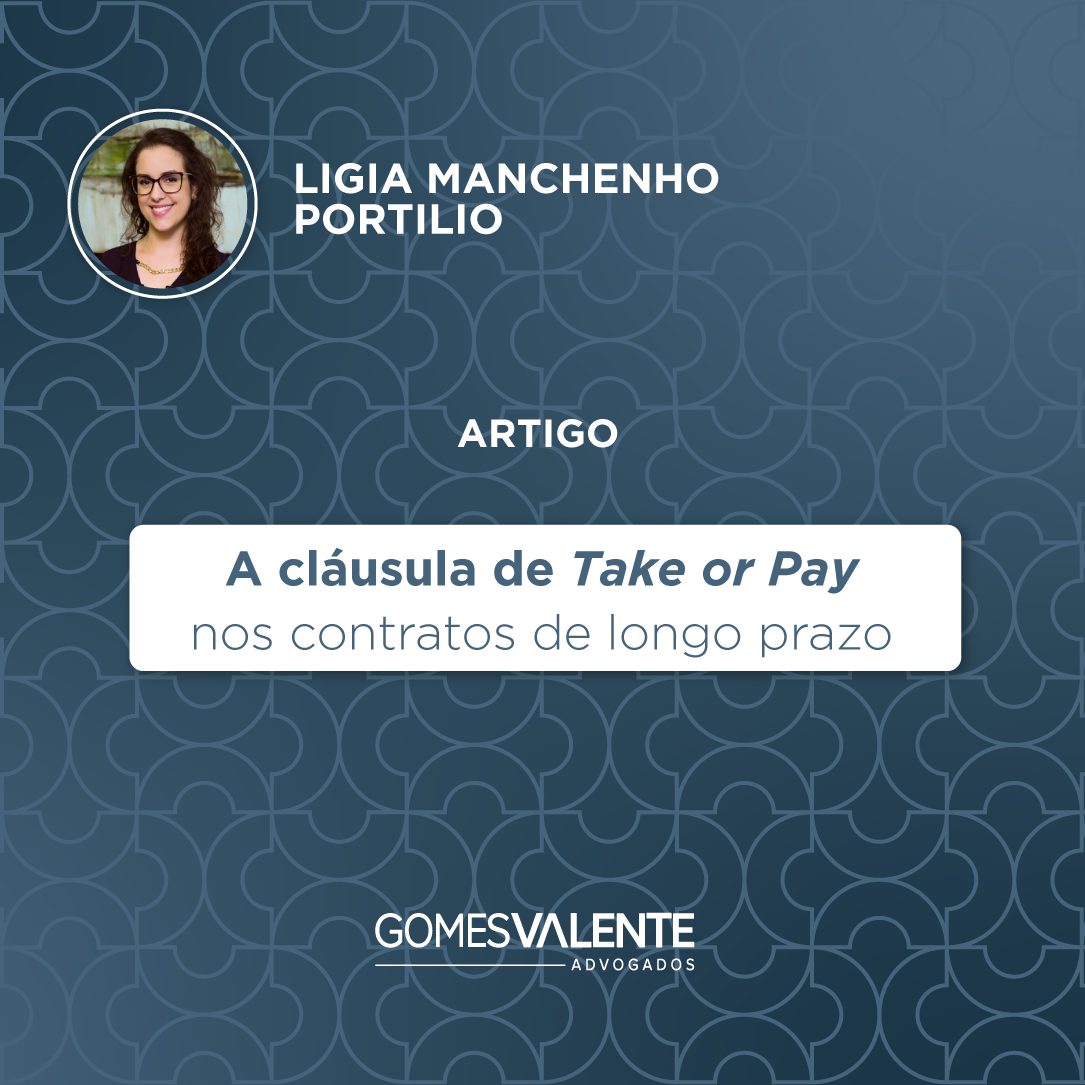 A cláusula de Take or Pay nos contratos de longo prazo