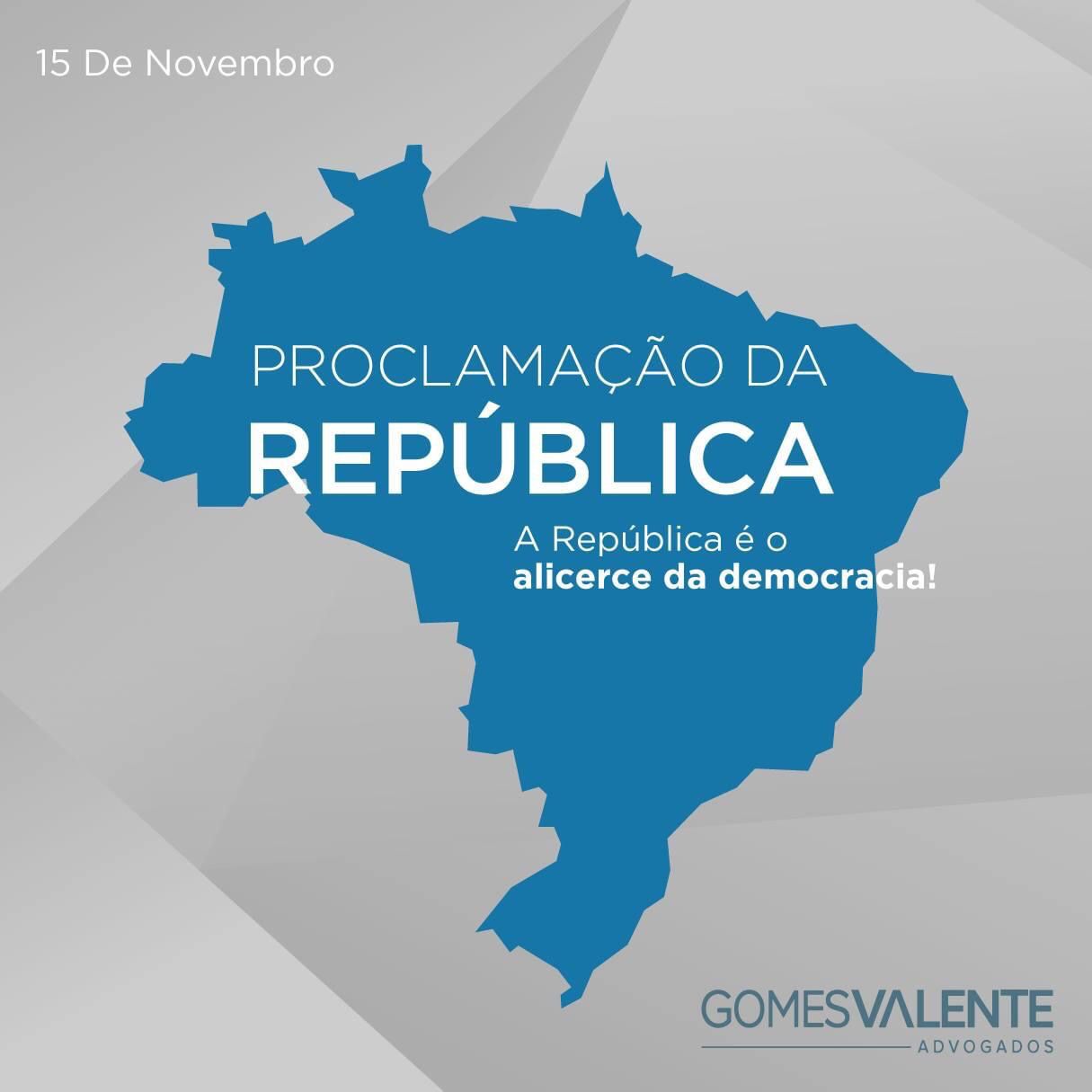 Proclamação da República - 15 de Novembro